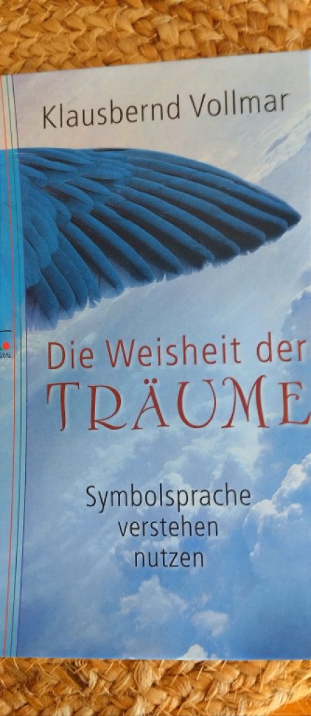 DIE Weisheit der TRÄUME